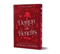 Aurora Ascher Demon with Benefits: Deluxe Limited Edition (Tascabile)