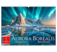 Aurora Borealis - Polarlicht Nordlicht (Wandkalender 2026 DIN A2 quer), CALVENDO Monatskalender: Momente, in denen Himmel und Erde miteinander tanzen.