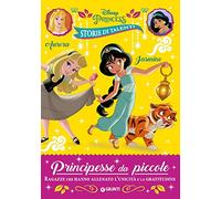 Aurora e Jasmine. Principesse da piccole. Ragazze che hanno allenato l'unicità e la gratitudine. Disney Princess. Storie di talenti. Ediz. a colori