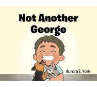 Aurora E York Not Another George (Tascabile)