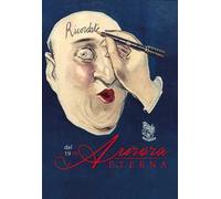 Aurora eterna. Ediz. illustrata