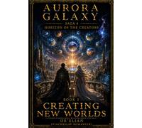 AURORA GALAXY CREATING NEW WORLDS