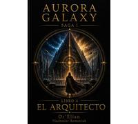Aurora Galaxy El Arquitecto