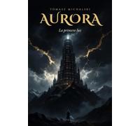 Aurora: La primera luz