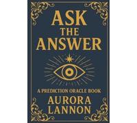 Aurora Lannon Ask the Answer (Tascabile)