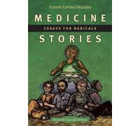 Aurora Levins Morales Medicine Stories (Tascabile)