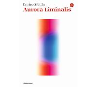 Aurora Liminalis - Sibilla Enrico