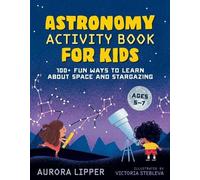 Aurora Lipper Astronomy Activity Book for Kids (Tascabile)