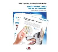 Pet Owner Educational Atlas DENTISTRY AND ORAL SURGERY