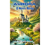 AURORA: O Novo Reino