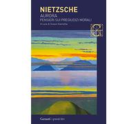 Aurora. Pensieri sui pregiudizi morali