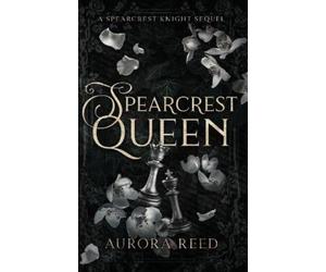 Aurora Reed Spearcrest Queen (Tascabile) Spearcrest Kings