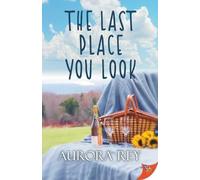 Aurora Rey The Last Place You Look (Tascabile)