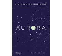 Aurora - Robinson Kim Stanley
