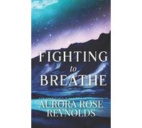 Aurora Rose Reynolds Fighting to breathe (Tascabile) Shooting Stars