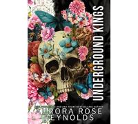 Aurora Rose Reynolds Underground Kings (Tascabile)
