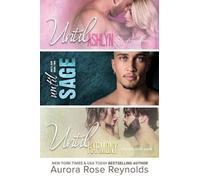 Aurora Rose Reynolds Until Ashlyn, Until Sage, Until Harmony (Tascabile)
