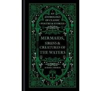 Aurora Thorne Mermaids, Sirens & Creatures of the Waters (Copertina rigida)