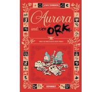 Aurora und der Ork 3: Der Schrecken der Orks
