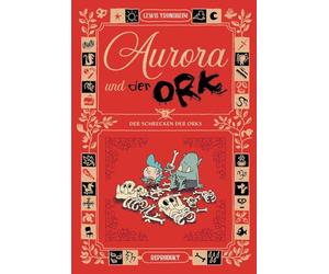 Aurora und der Ork 3: Der Schrecken der Orks
