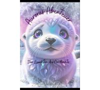 Auroras Abenteuer: Das Leuchten des Nordlichts