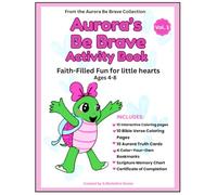 Aurora's Be Brave Activity Book: Faith-Filled Fun for Little Hearts