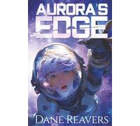 Aurora's Edge: A Space Age Adventure: Sabotage