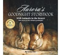 Aurora's Goodnight Storybook with Animals in the Desert: Personalized Book Especially for Aurora