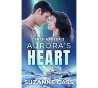 Aurora's Heart: Three of Hearts Series: 3