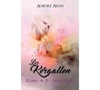 Aurore Aylin Les Kergallen, tome 4,5 (Tascabile) Les Kergallen
