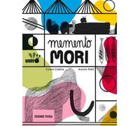 Aurore Petit Conce Codina Memento Mori (Tascabile)