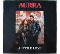 Aurra - A little love (4 versions)