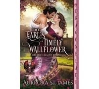 Aurrora St James The Earl's Timely Wallflower (Tascabile) Taken by Destiny