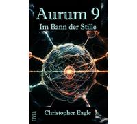 Aurum 9 - Im Bann der Stille: 1