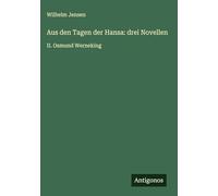 Aus den Tagen der Hansa: drei Novellen: II. Osmund Werneking