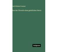 Aus der Chronik eines geistlichen Herrn