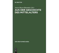 Aus Der Geschichte Des Mittelalters (Copertina rigida) Dreiturmbücherei