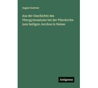 Aus der Geschichte des Pfarrgymnasiums bei der Pfarrkirche zum heiligen Jacobus in Neisse