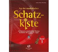 Aus der musikalischen Schatzkiste 1 - Violine: 38 bekannte musikalische Themen bearbeitet für Violine (1. Lage)