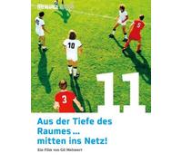 Aus der Tiefe des Raumes... mitten ins Netz! - 11 Freunde Edition