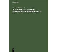 Aus Fünfzig Jahren Deutscher Wissenschaft (Copertina rigida)
