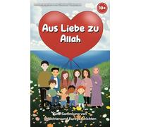 Aus Liebe zu Allah