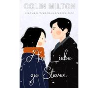 Aus Liebe zu Steven: Eine ABDL/TBLD-Coming-of-Age-Geschichte