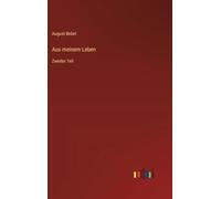 Aus meinem Leben: Zweiter Teil