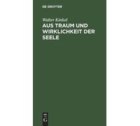 Aus Traum Und Wirklichkeit Der Seele (Copertina rigida)