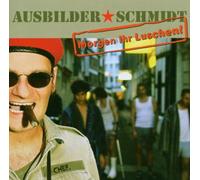 Ausbilder Schmidt - Morgen Ihr Luschen