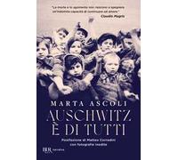 Auschwitz è di tutti