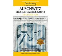 Auschwitz. Ero il numero 220543