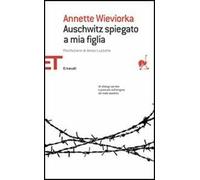 Auschwitz spiegato a mia figlia