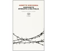 Auschwitz spiegato a mia figlia